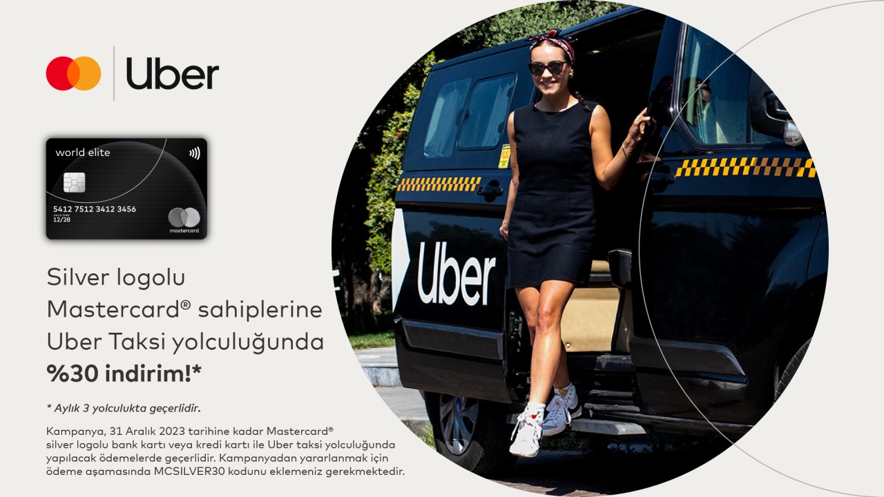 Silver logolu Mastercard® sahiplerine Uber Taksi yolculuğunda %30 indirim!