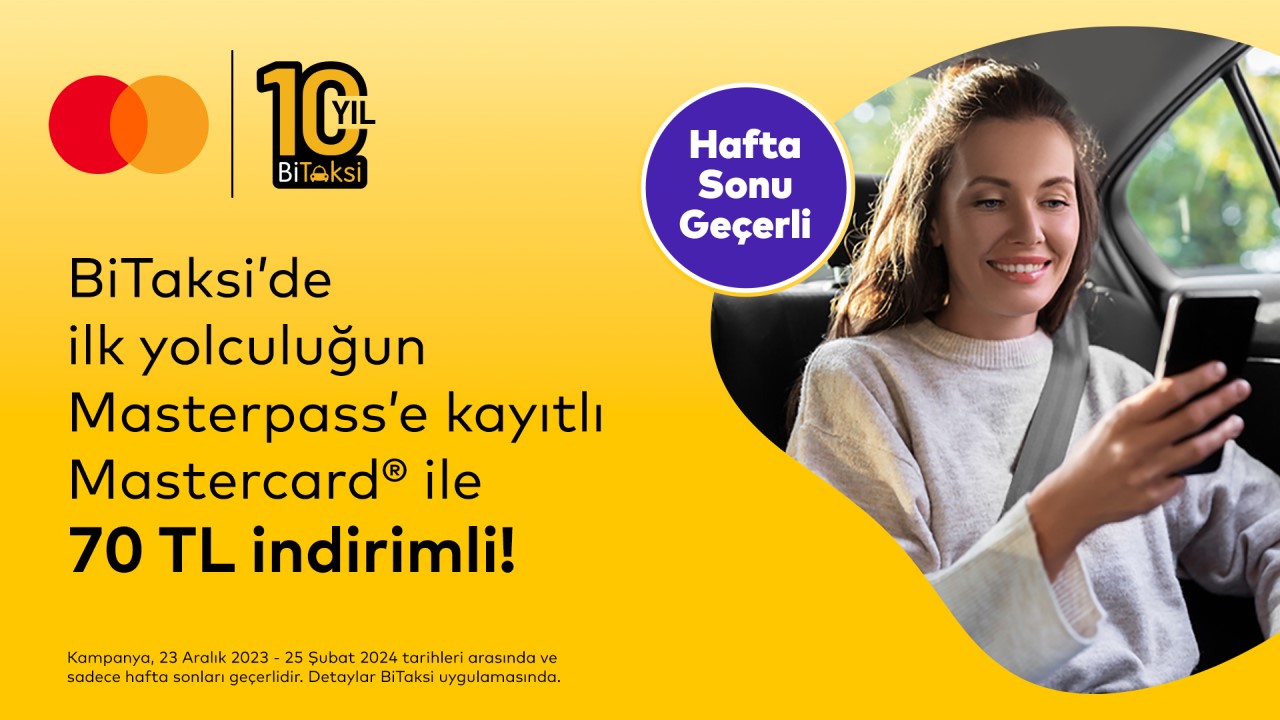 Masterpass’e kayıtlı Mastercard’lılara BiTaksi’deki ilk yolculuk 70 TL indirimli!